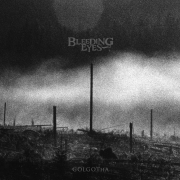 Review: Bleeding Eyes - Golgotha